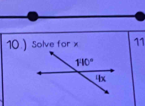 10.) Solve for x
11