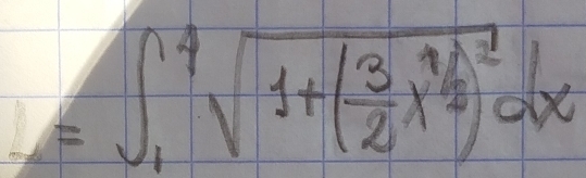 =∈t _1^(4sqrt(1+(frac 3)2)x^(frac 3)2)^2dx