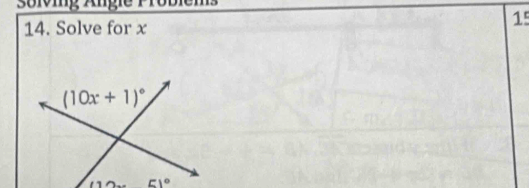 Soivig Angie Pro  bi
14. Solve for x
15