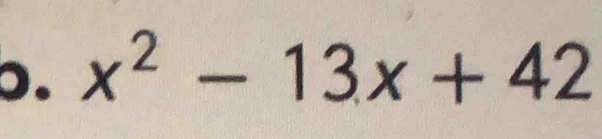 x^2-13x+42