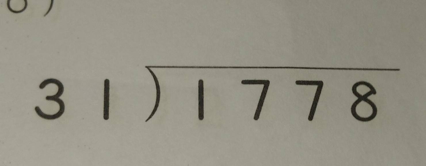 beginarrayr 31encloselongdiv 1778endarray
