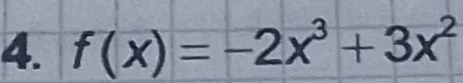 f(x)=-2x^3+3x^2