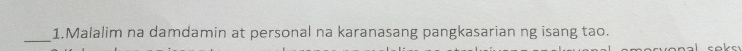 Malalim na damdamin at personal na karanasang pangkasarian ng isang tao.