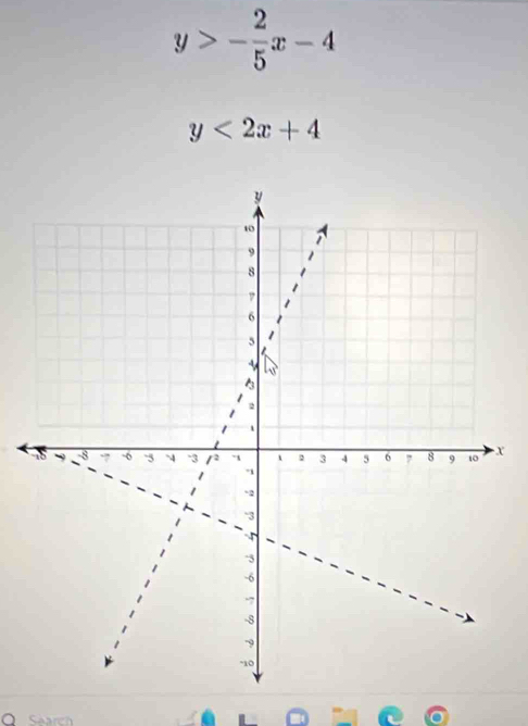 y>- 2/5 x-4
y<2x+4
X
O Search