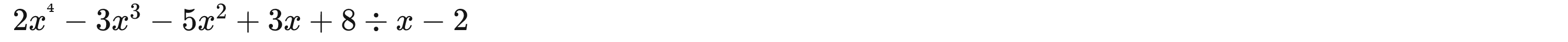 2x^4-3x^3-5x^2+3x+8/ x-2