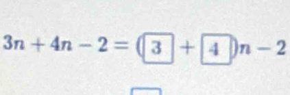 3n+4n-2=3+4m-2