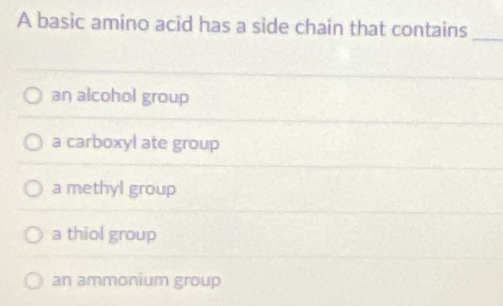 Solved: A basic amino acid has a side chain that contains _ an alcohol ...