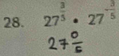 27^(frac 3)5· 27^(-frac 3)5