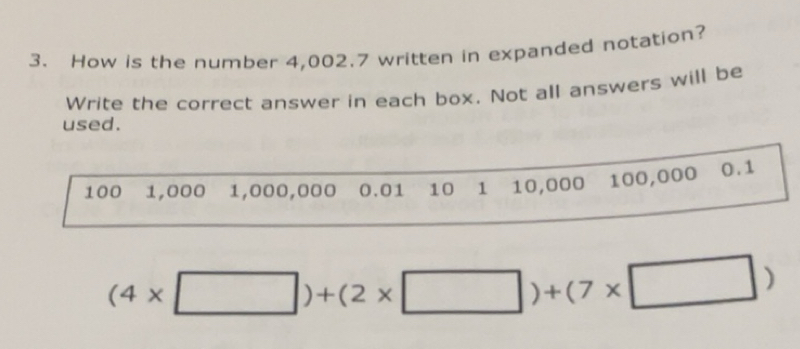 Solved: How is the number 4,002.7 written in expanded notation? Write ...