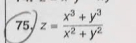 75, z= (x^3+y^3)/x^2+y^2 