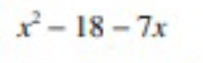 x^2-18-7x