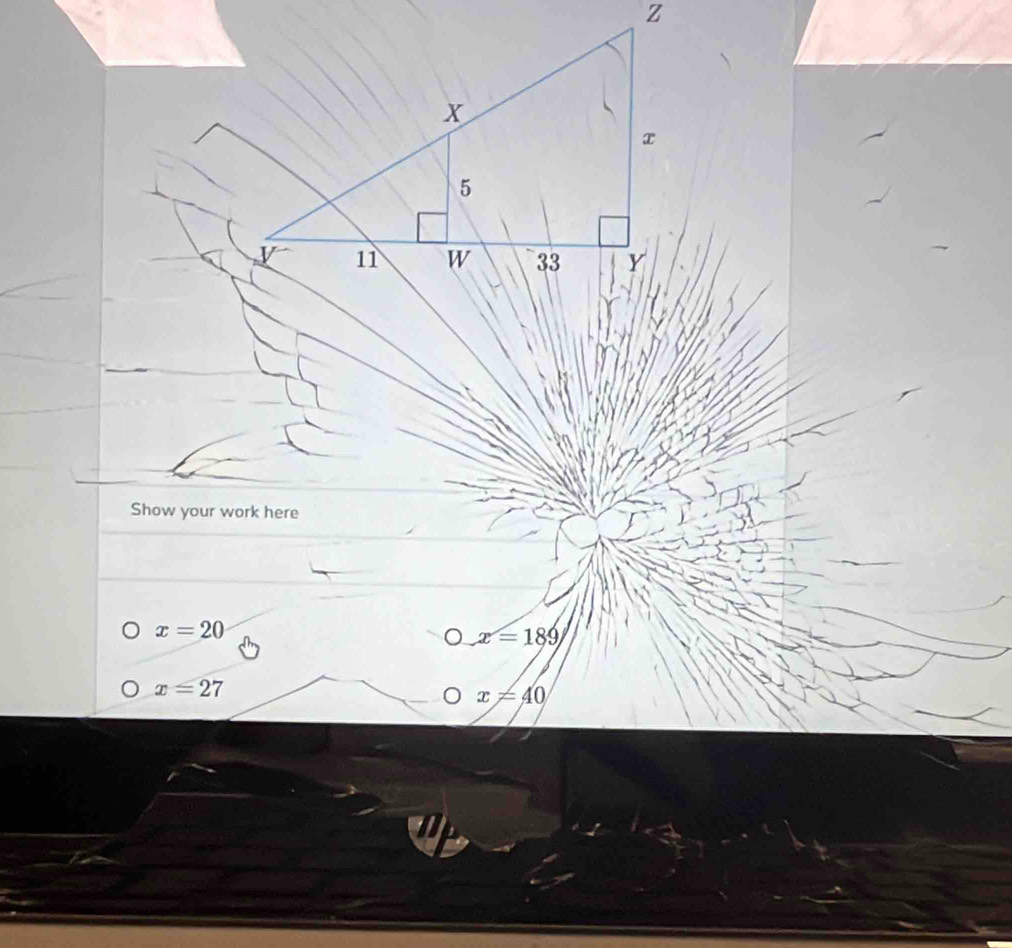 Show your work here
x=20
x=189
x=27
x!= 40