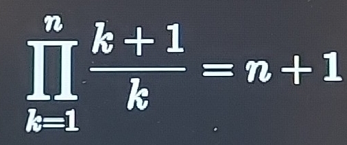 Gelöst:prodlimits _(k=1)^n (k+1)/k =n+1