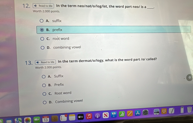 Solved: Read to Me] In the term neo/nat/o/log/ist, the word part neo ...