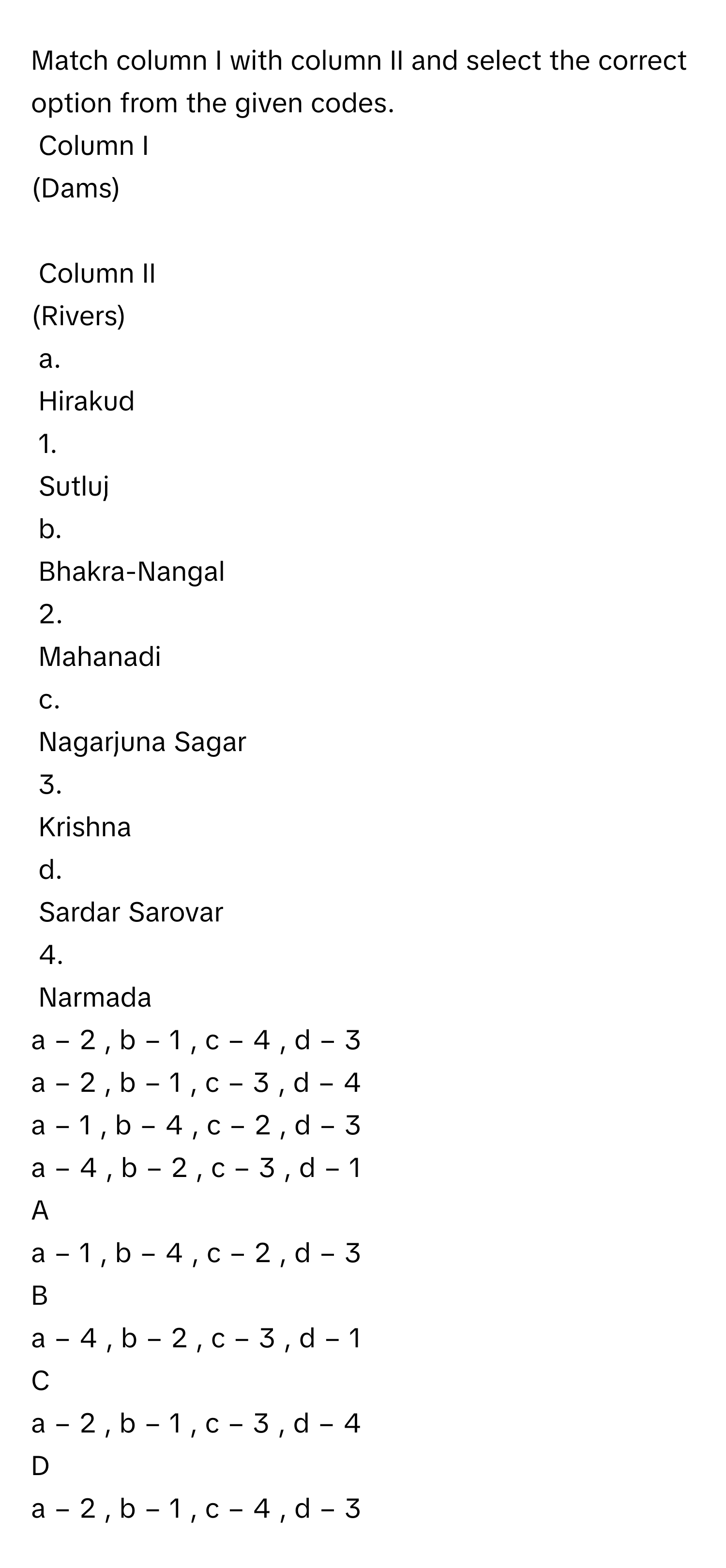 Solved: Match column I with column II and select the correct option ...
