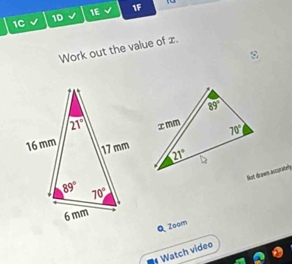 1C
1D 1E 1F
Work out the value of x.
、
Not drawn accurately
QZoom
Watch video