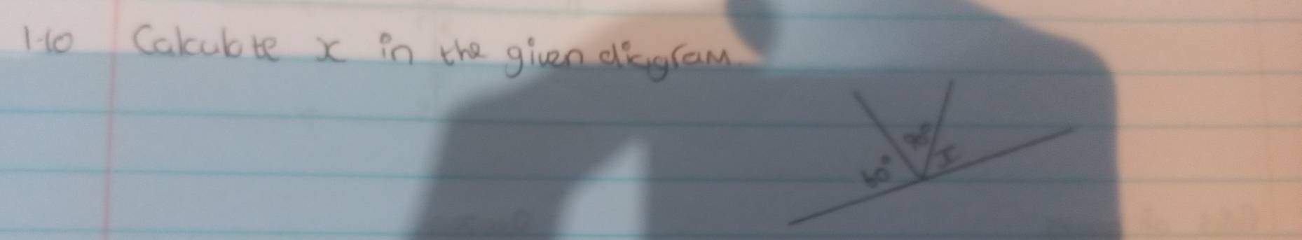 Ho Calubte x in the given diagram
100°
60°