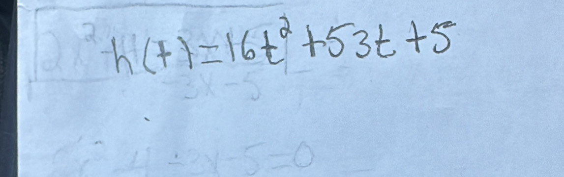 h(t)=16t^2+53t+5