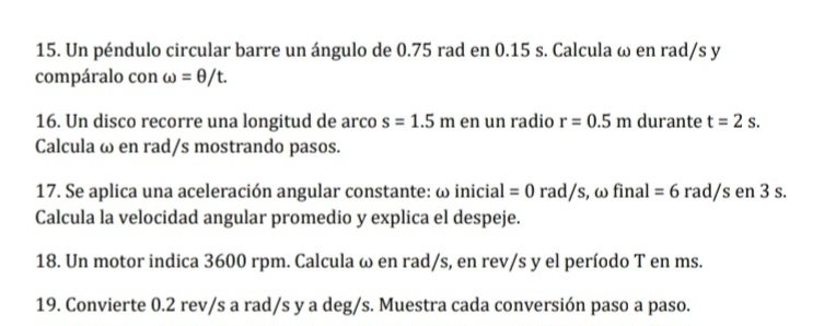 Resuelto:Un péndulo circular barre un ángulo de 0.75 rad en 0.15 s ...