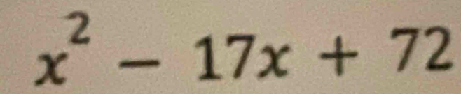 x^2-17x+72