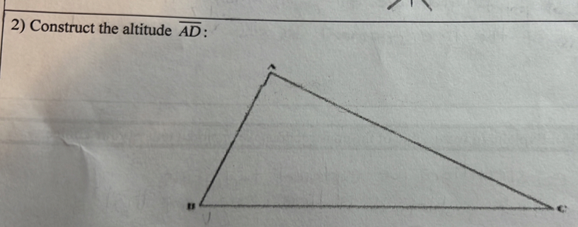 Construct the altitude overline AD.