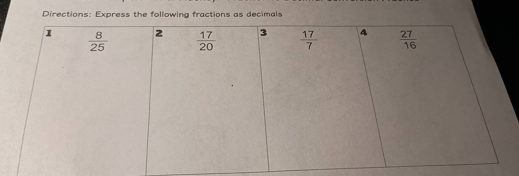 Directions: Express the following fractions as decimals