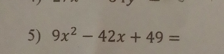 9x^2-42x+49=