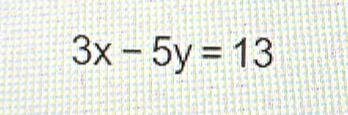 3x-5y=13