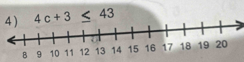 4c+3≤ 43