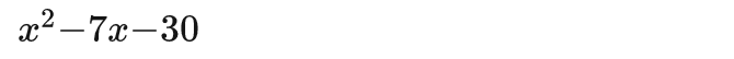 x^2-7x-30