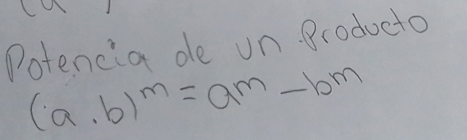 Potencia de un Broducto 
(a. b)^m=a^m-b^m