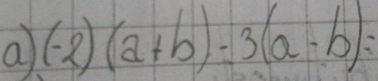 a (-2)(a+b)-3(a-b)=