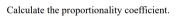 Calculate the proportionality coefficient.