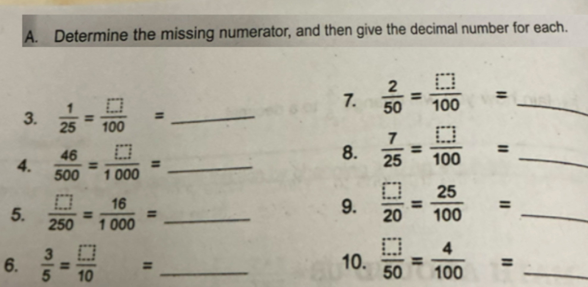 Solved: Determine the missing numerator, and then give the decimal ...