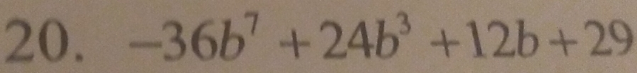 -36b^7+24b^3+12b+29