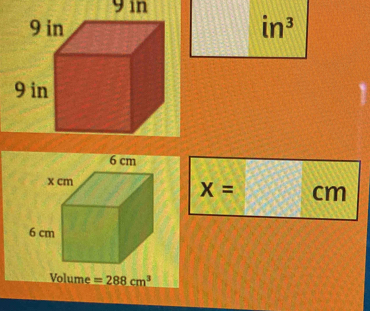 91n
in^3
X= cm
Volume =288cm^3