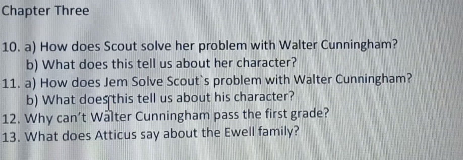 Solved: Chapter Three 10. a) How does Scout solve her problem with ...