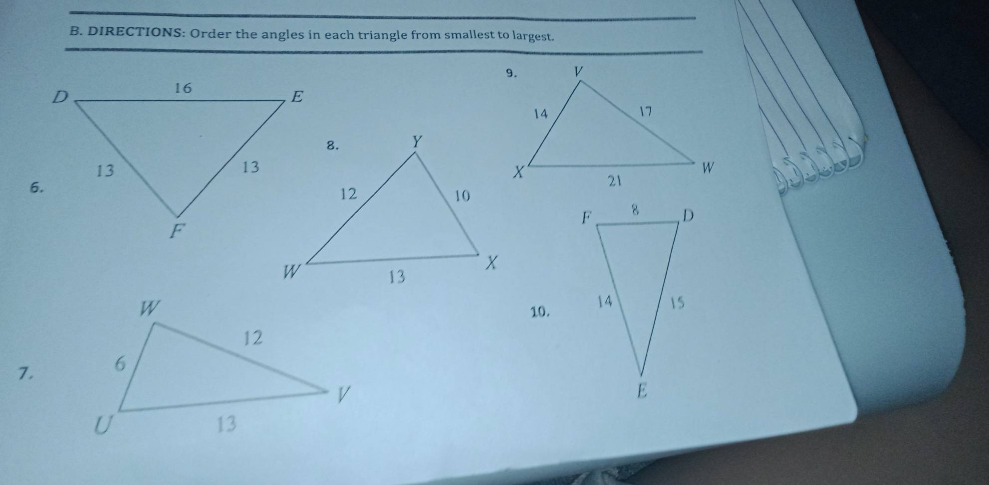 DIRECTIONS: Order the angles in each triangle from smallest to largest. 
10. 
7.