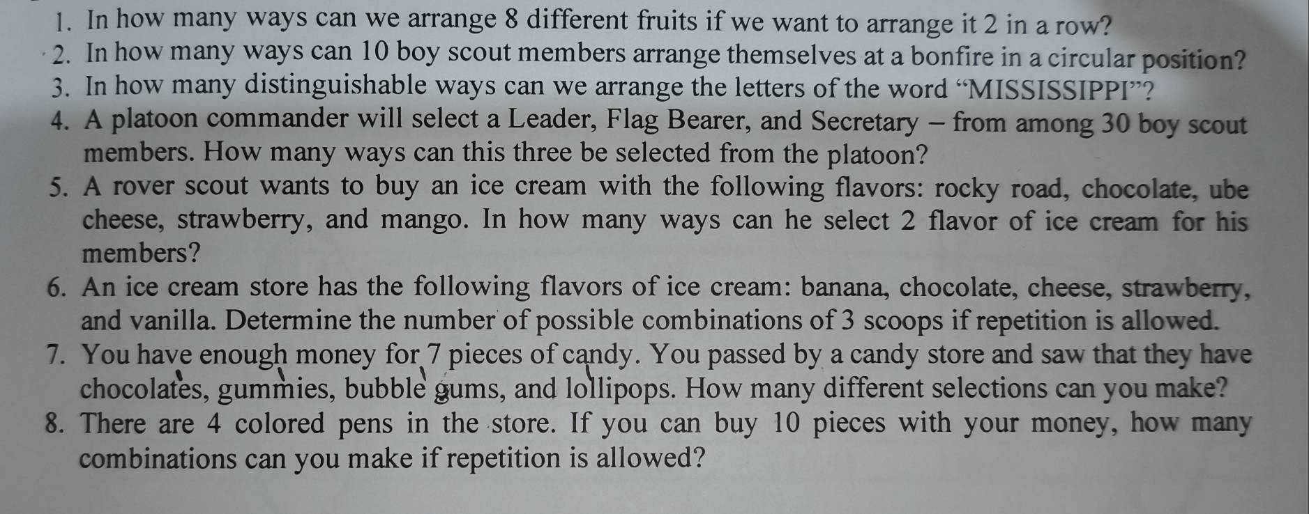 Solved: In how many ways can we arrange 8 different fruits if we want ...