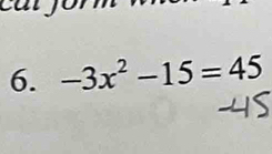 -3x^2-15=45