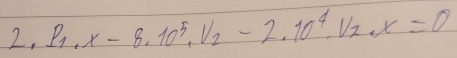 2, p, x-8.10^5, V_2-2.10^4, V_2, x=0
