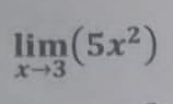 limlimits _xto 3(5x^2)