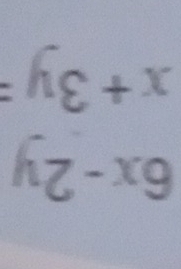 6x-2y
x+3y=