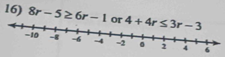 8r-5≥ 6r-1 or