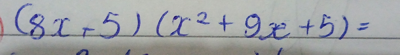 (8x+5)(x^2+9x+5)=