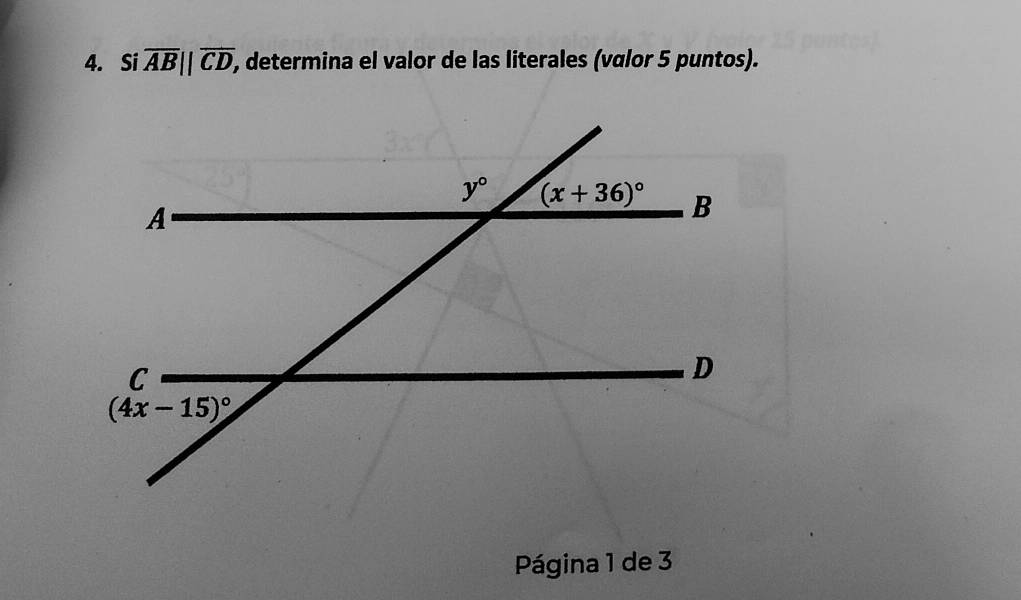 Si overline AB||overline CD, , determina el valor de las literales (vɑlor 5 puntos).
Página 1 de 3