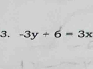 -3y+6=3x