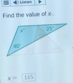 Find the value of x.
x=115