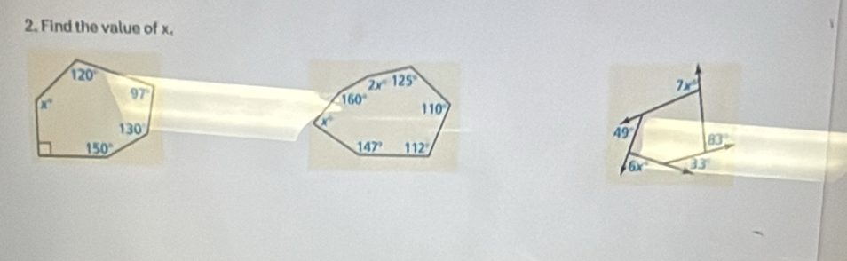 Find the value of x.
7x°
49° 83°
6x° 33°