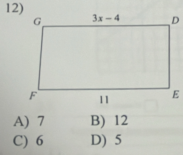 A) 7 B) 12
C) 6 D) 5